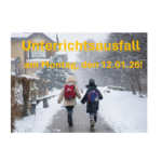 Unterrichtsausfall am 12.01.26